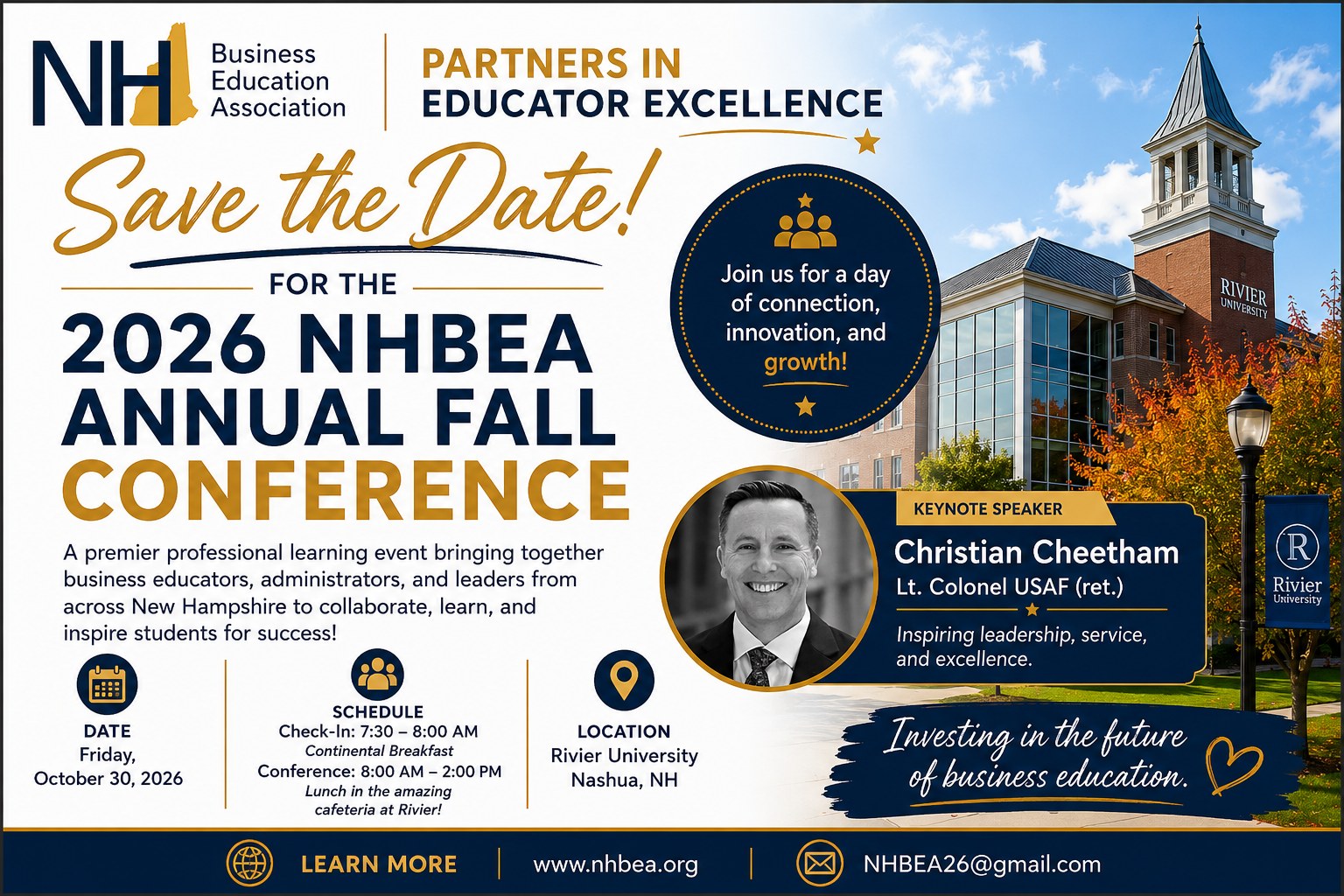 Save the Date: 2026 NHBEA Annual Fall Conference. Friday, October 30, 2026. Rivier University, Nashua, NH. Keynote speaker Christian Cheetham, Lt. Colonel USAF (ret.).